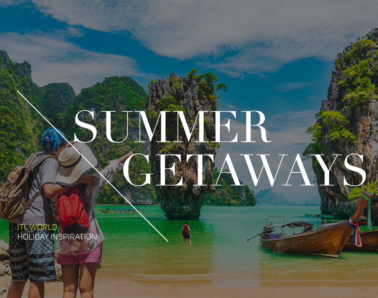 SUMMER GETAWAYS